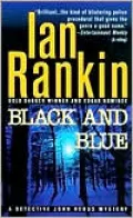 Black and Blue (Inspector John Rebus Series #8)