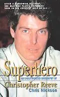 Superhero: A Biography of Christopher Reeve