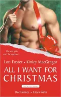 All I Want for Christmas: The Proper Lover/Santa Wears Spurs/Christmas Bonus/A Night with Emily