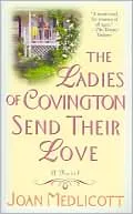 The Ladies of Covington Send Their Love (Ladies of Covington Series #1)
