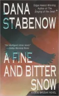 A Fine and Bitter Snow (Kate Shugak Series #12)