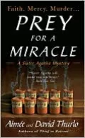 Prey for a Miracle (Sister Agatha Series #3)