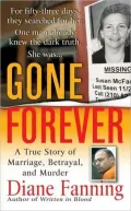 Gone Forever: A True Story of Marriage, Betrayal, and Murder