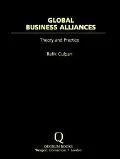 Global Business Alliances: Theory and Practice