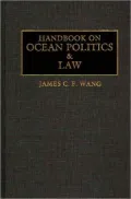 Handbook on Ocean Politics and Law
