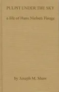 Pulpit under the Sky : A Life of Hans Nielsen Hauge
