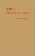 Sports: A Reference Guide - Robert J. Higgs - Hardcover