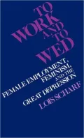 To Work and to Wed