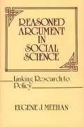 Reasoned Argument in Social Science Linking Research to Policy