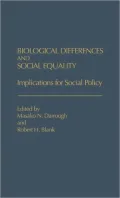 Biological Differences and Social Equality: Implications for Social Policy