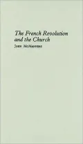 The French Revolution and the Church