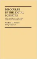 Discourse in the Social Sciences: Strategies for Translating Models of Mental Illness, Vol. 40