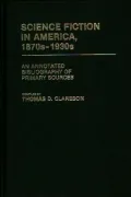 Science fiction in America, 1870s-1930s