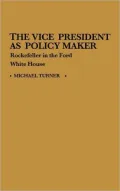 The Vice President as Policy Maker