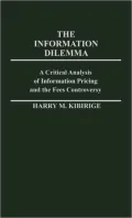 The Information Dilemma: A Critical Analysis of Information Pricing and the Fees Controversy