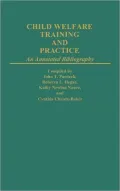 Child Welfare Training and Practice: An Annotated Bibliography