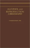 Alcohol and Reproduction: A Bibliography