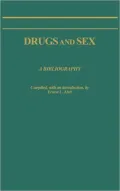 Drugs and Sex: A Bibliography