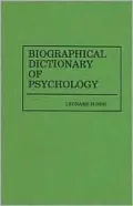 Biographical Dictionary of Psychology