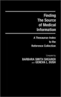 Finding the Source of Medical Information A Thesaurus-Index to the Reference Collection