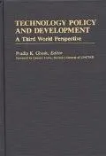 Technology Policy and Development A Third World Perspective