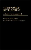 Third World Development: A Basic Needs Approach