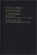 Developing South Asia: A Modernization Approach, Vol. 18