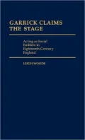 Garrick Claims the Stage: Acting as Social Emblem in Eighteenth-Century England