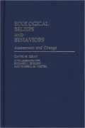 Ecological Beliefs and Behaviors: Assessment and Change, Vol. 4