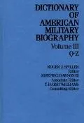 Dictionary of American Military Biography