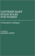 Contemporary Stage Roles for Women