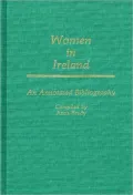 Women In Ireland: An Annotated Bibliography, Vol. 6