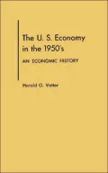 U. S. Economy In The 1950s