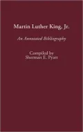 Martin Luther King, Jr.: An Annotated Bibliography