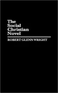 The Social Christian Novel, Vol. 93