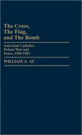 The cross, the flag, and the bomb