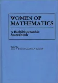 Women of Mathematics A Biobibliographic Sourcebook