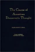 The course of American democratic thought