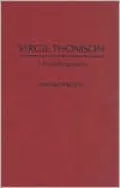 Virgil Thomson, Vol. 4