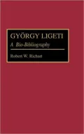 Gyorgy Ligeti: A Bio-Bibliography, Vol. 30
