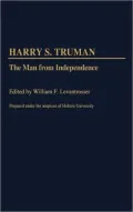 Harry S. Truman: The Man from Independence, Vol. 145