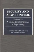 Security and Arms Control: A Guide to International Policymaking
