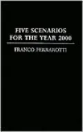 Five Scenarios for the Year 2000, Vol. 60