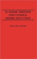 Academic Freedom and Catholic Higher Education