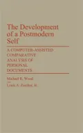 The Development of a Postmodern Self