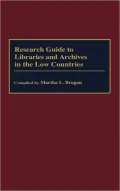 Research Guide to Libraries and Archives in the Low Countries