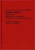 Hard News: Women in Broadcast Journalism, Vol. 85