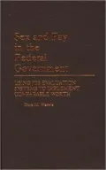 Sex And Pay In The Federal Government, Vol. 82
