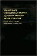 Toward Black Undergraduate Student Equality in American Higher Education, Vol. 25