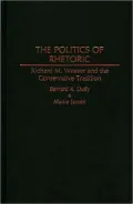 The Politics of Rhetoric